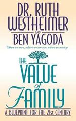 The Value of Family: A Blueprint for the 21st Century