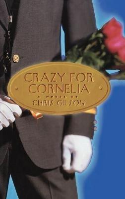 Crazy For Cornelia - Chris Gilson - cover