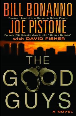 The Good Guys - David Fisher,Bill Bonanno,Joe Pistone - cover