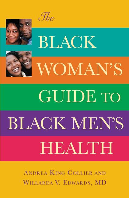 The Black Woman's Guide to Black Men's Health