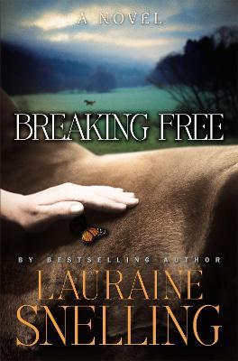 Breaking Free - Lauraine Snelling - cover