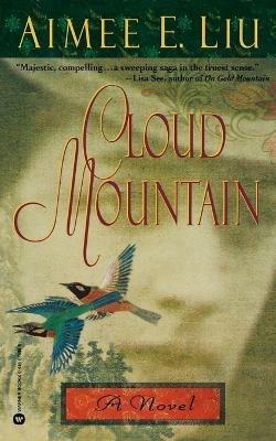 Cloud Mountain - Aimee Liu - cover