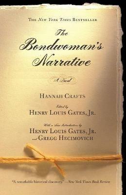 The Bondwoman's Narrative - Hannah Crafts - cover