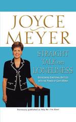 Straight Talk on Loneliness: Overcoming Emotional Battles with the Power of God's Word