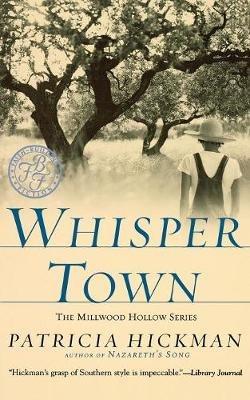 Whisper Town - Patricia Hickman - cover