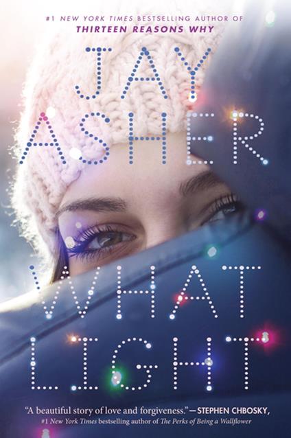 What Light - Jay Asher - ebook