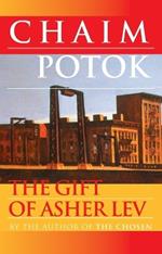 The Gift of Asher Lev: A Novel