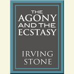 The Agony and the Ecstasy