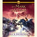 The Heroes of Olympus, Book Three: The Mark of Athena