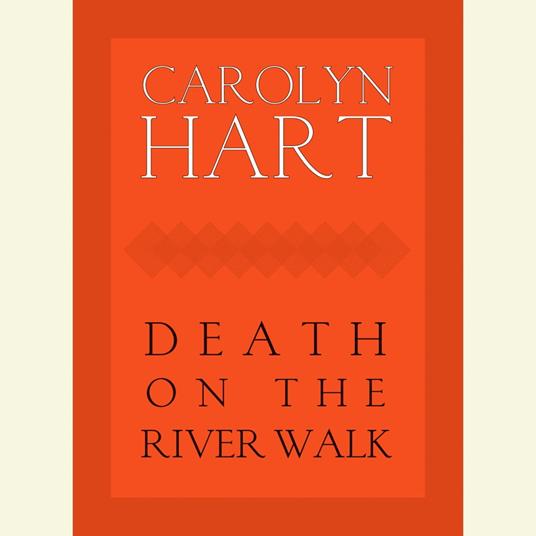 Death on the River Walk