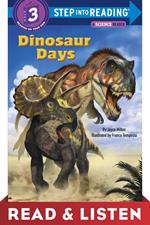 Dinosaur Days: Read & Listen Edition