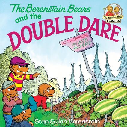 The Berenstain Bears and the Double Dare - Jan Berenstain,Stan Berenstain - ebook