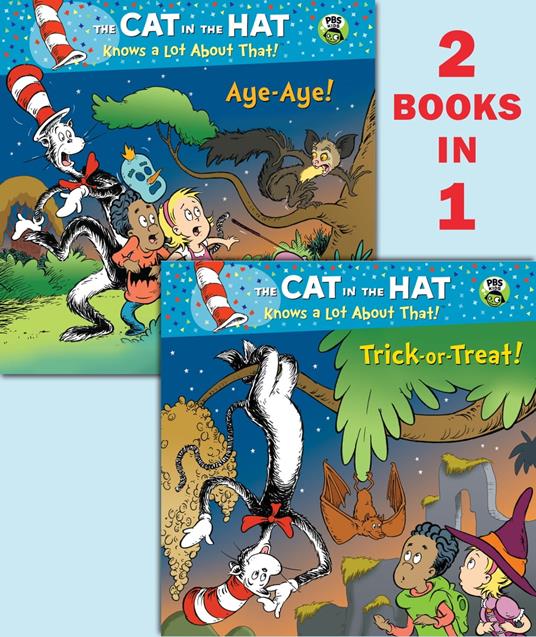 Trick-or-Treat!/Aye-Aye! (Dr. Seuss/Cat in the Hat) - Tish Rabe,Joe Mathieu,Aristides Ruiz - ebook