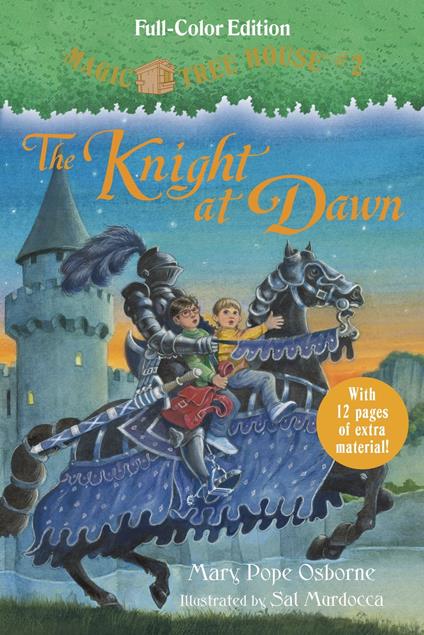 The Knight at Dawn (Full-Color Edition) - Mary Pope Osborne,Sal Murdocca - ebook