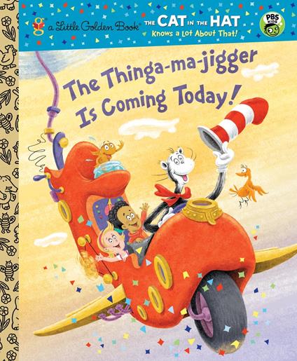 The Thinga-ma-jigger is Coming Today! (Dr. Seuss/Cat in the Hat) - Tish Rabe,Christopher Moroney - ebook