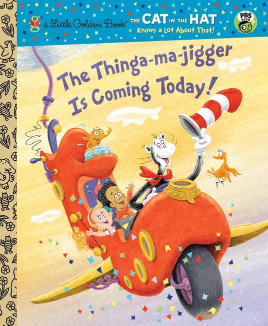 The Thinga-ma-jigger is Coming Today! (Dr. Seuss/Cat in the Hat) - Tish Rabe,Christopher Moroney - ebook