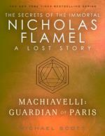 Machiavelli: Guardian of Paris