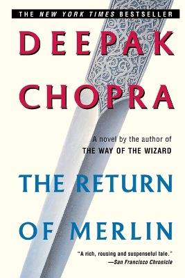 The Return of Merlin - Deepak Chopra - cover