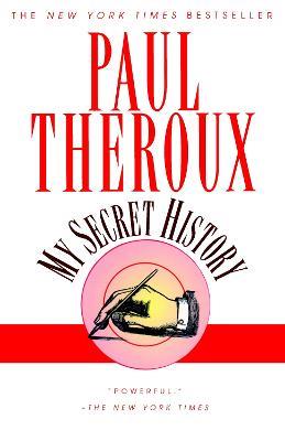 My Secret History - Paul Theroux - cover