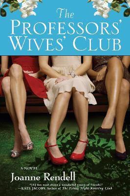 The Professors' Wives' Club - Joanne Rendell - cover
