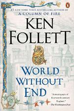 World Without End: A Novel