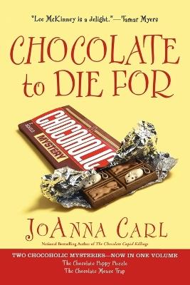 Chocolate to Die For - JoAnna Carl - cover