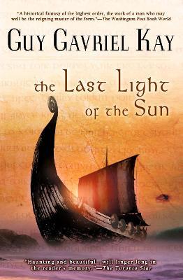 The Last Light of the Sun - Guy Gavriel Kay - cover