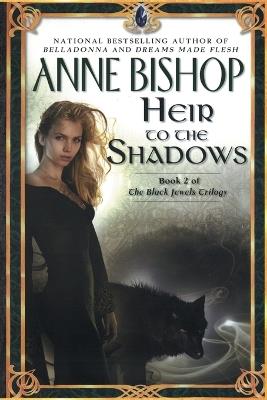 Heir to the Shadows - Anne Bishop - cover