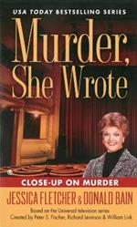 Murder, She Wrote: Close Up On Murder