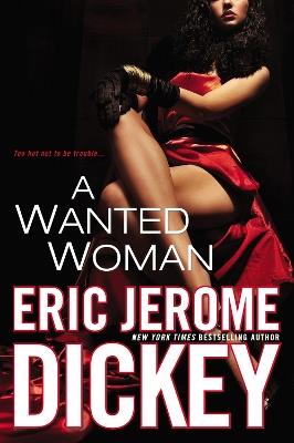 A Wanted Woman - Eric Jerome Dickey - cover