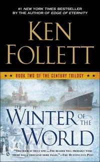 Winter of the World: Book Two of the Century Trilogy - Ken Follett - cover