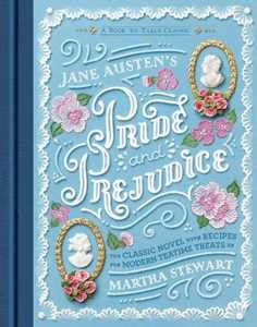 Libro in inglese Jane Austen's Pride and Prejudice: A Book-to-Table Classic Jane Austen