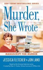 Murder, She Wrote: Manuscript For Murder: Murder, She Wrote #48