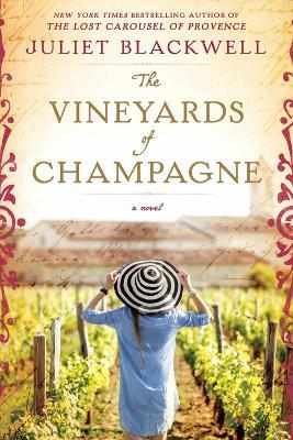 The Vineyards of Champagne - Blackwell Juliet - cover