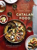 Catalan Food: Culture and Flavors from the Mediterranean