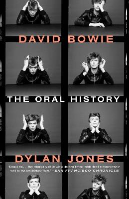 David Bowie: The Oral History - Dylan Jones - cover