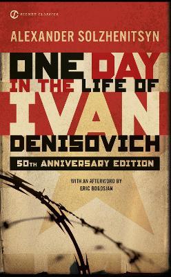 One Day in the Life of Ivan Denisovich: (50th Anniversary Edition) - Alexander Solzhenitsyn - cover