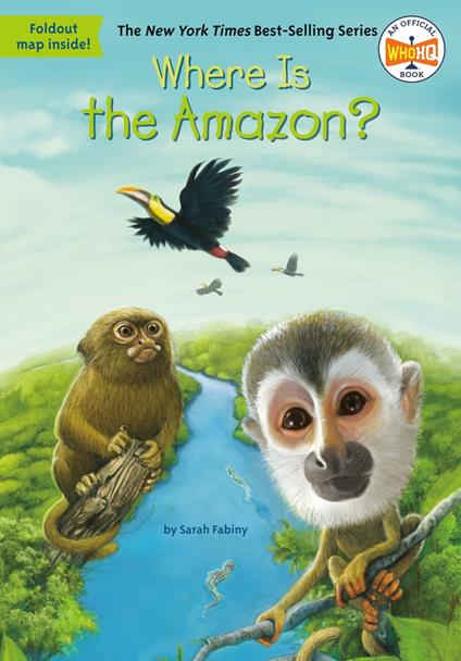 Where Is the Amazon? - Fabiny Sarah,Who HQ,Daniel Colon - ebook