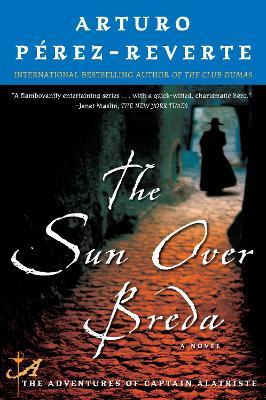 The Sun Over Breda - Arturo Perez-Reverte - cover