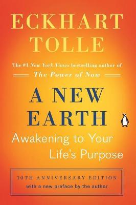 A New Earth: Awakening to Your Life's Purpose - Eckhart Tolle - cover