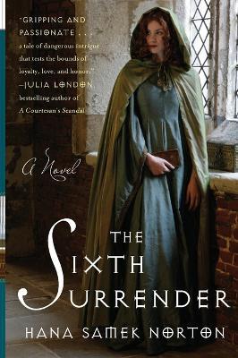 The Sixth Surrender: A Novel - Hana Samek Norton - cover