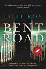 Bent Road: A Novel