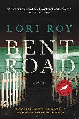 Bent Road: A Novel - Lori Roy - cover