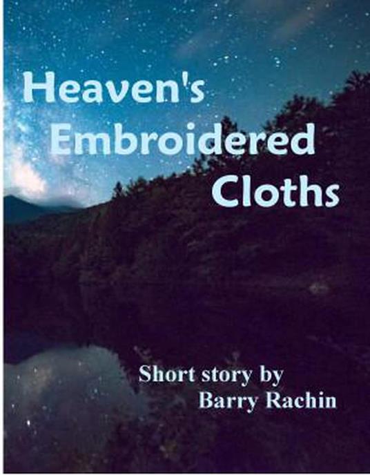 Heaven's Embroidered Cloths