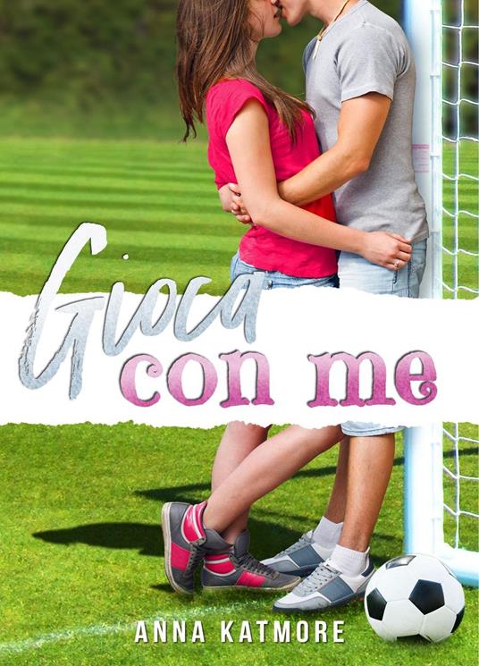Gioca Con Me - Anna Katmore - ebook