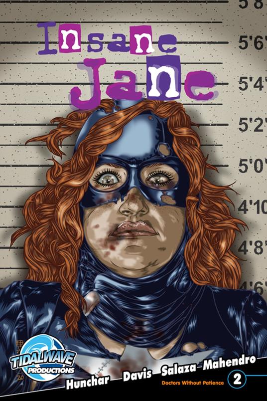 Insane Jane: Doctors Without Patience #2