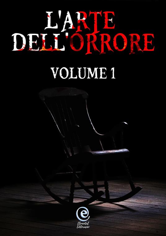 L'arte Dell'orrore - VÁRIOS AUTORES - ebook