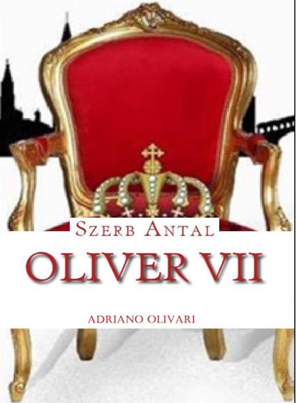 Oliver VII - Szerb Antal - ebook