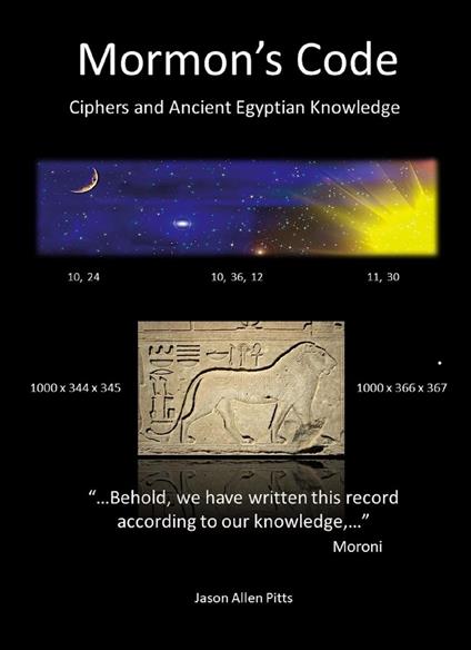 Mormon's Code: Ciphers and Ancient Egyptian Knowledge