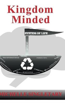 Kingdom Minded: System of Life - Michelle Singletary - cover